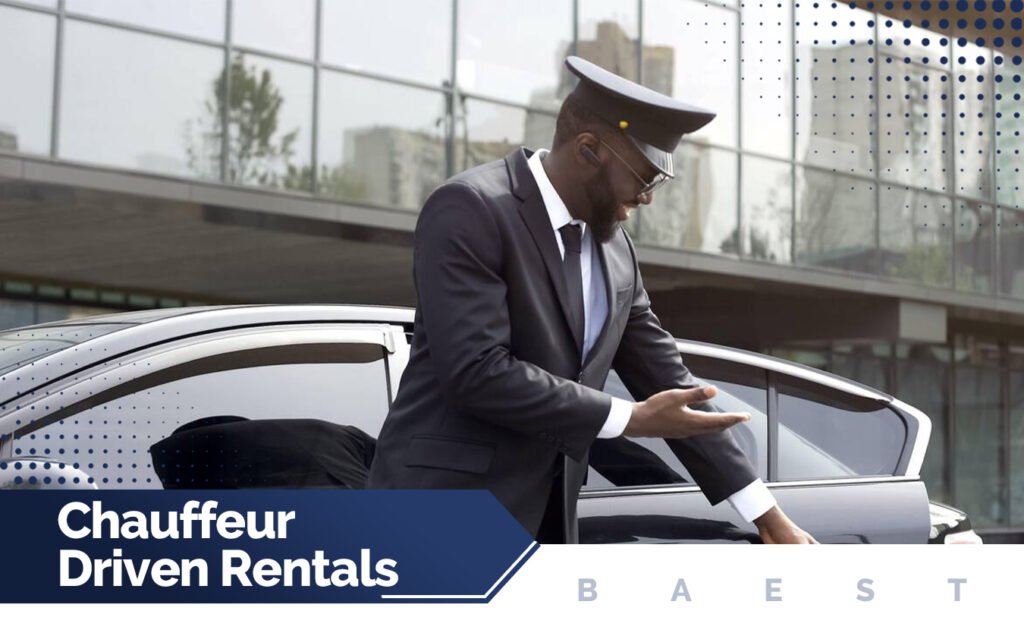 Chauffeur Driven Rentals|Baest Royal Car Rentals